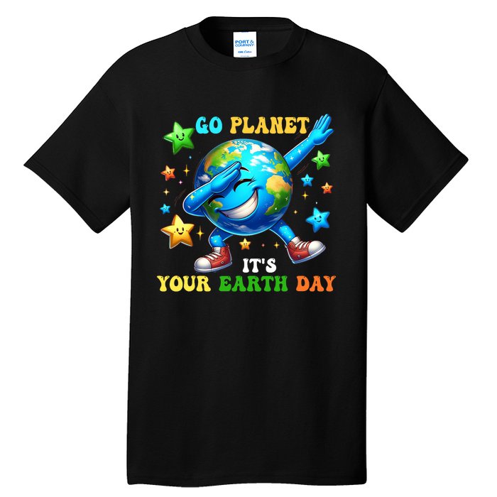 Funny Earth Day Go Planet ItS Your Earth Day 2024 Tall T-Shirt