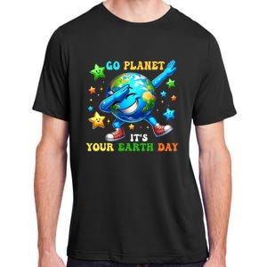 Funny Earth Day Go Planet ItS Your Earth Day 2024 Adult ChromaSoft Performance T-Shirt