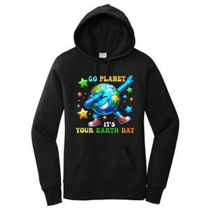 Funny Earth Day Go Planet ItS Your Earth Day 2024 Women's Pullover Hoodie