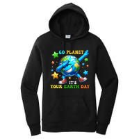 Funny Earth Day Go Planet ItS Your Earth Day 2024 Women's Pullover Hoodie