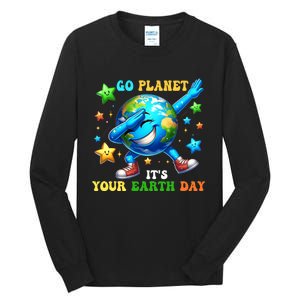 Funny Earth Day Go Planet ItS Your Earth Day 2024 Tall Long Sleeve T-Shirt