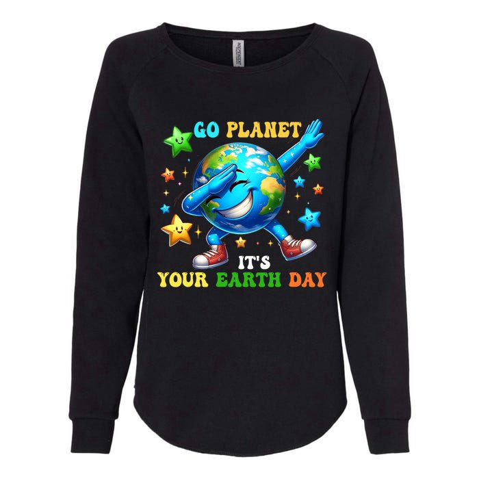 Funny Earth Day Go Planet ItS Your Earth Day 2024 Womens California Wash Sweatshirt