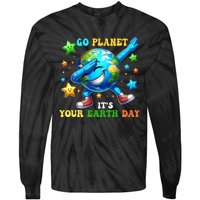 Funny Earth Day Go Planet ItS Your Earth Day 2024 Tie-Dye Long Sleeve Shirt