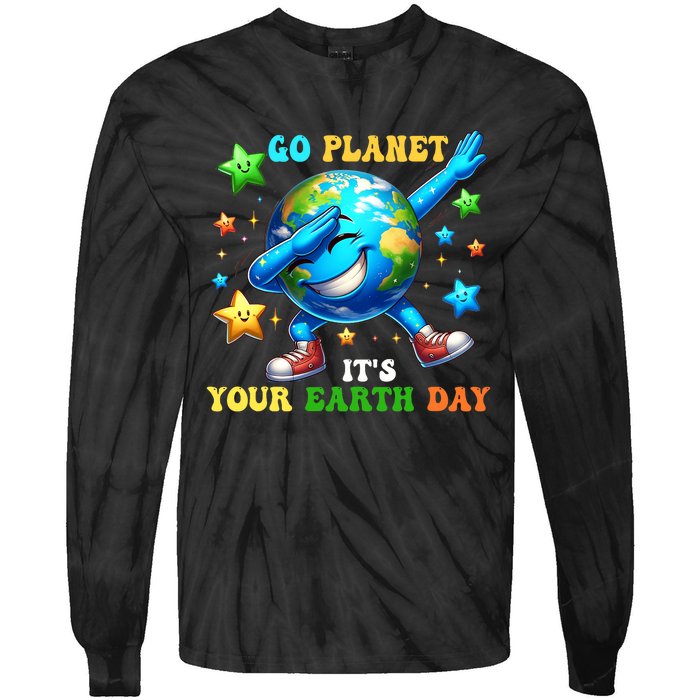 Funny Earth Day Go Planet ItS Your Earth Day 2024 Tie-Dye Long Sleeve Shirt