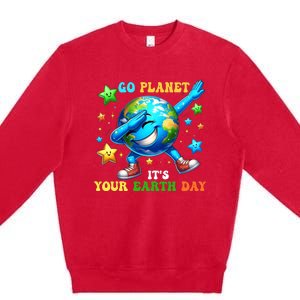 Funny Earth Day Go Planet ItS Your Earth Day 2024 Premium Crewneck Sweatshirt