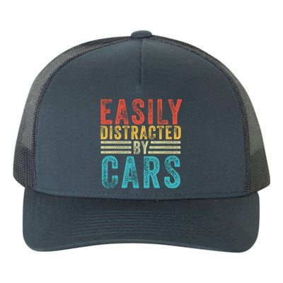 Funny Easily Distracted By Cars Auto Mechanic Racing Car Funny Gift Yupoong Adult 5-Panel Trucker Hat