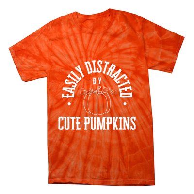 Funny Easily Distracted By Cute Pumpkins Fall Halloween Tie-Dye T-Shirt