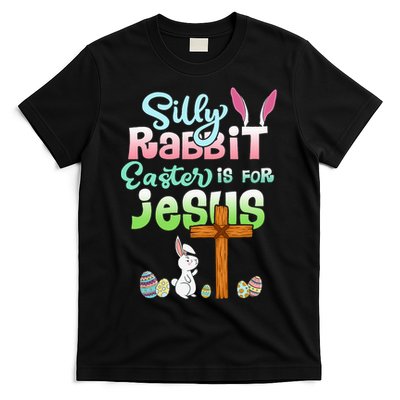 Funny Easter Day Silly Rabbit Easter Is For Jesus Christians T-Shirt
