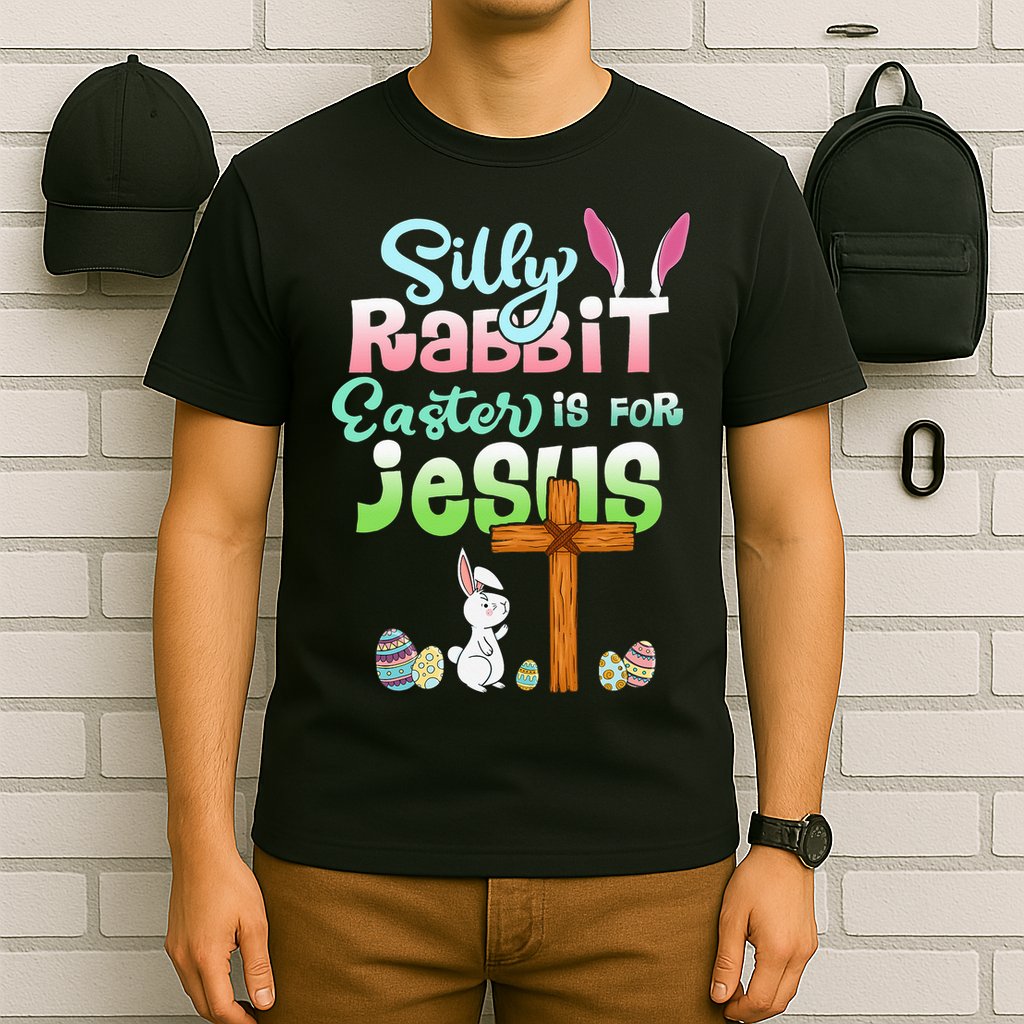Funny Easter Day Silly Rabbit Easter Is For Jesus Christians T-Shirt
