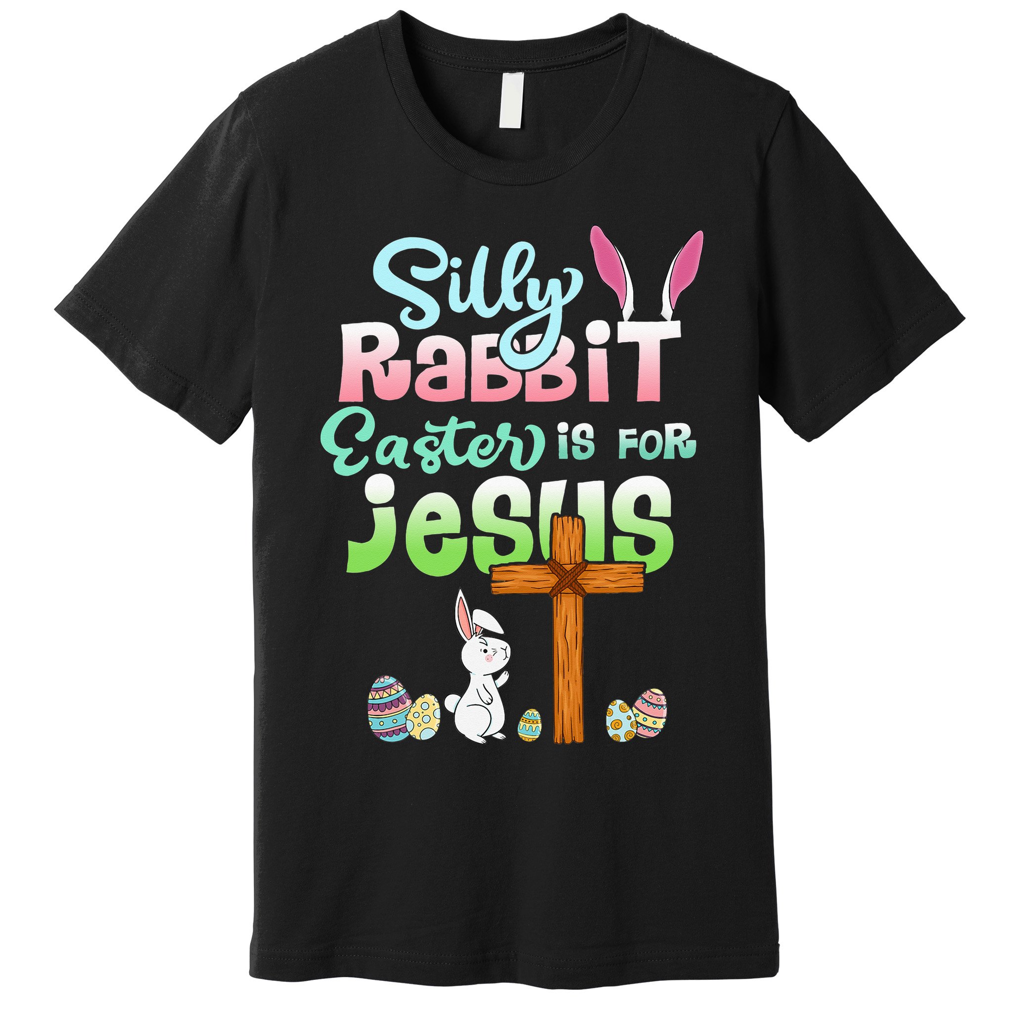 Funny Easter Day Silly Rabbit Easter Is For Jesus Christians Premium T-Shirt