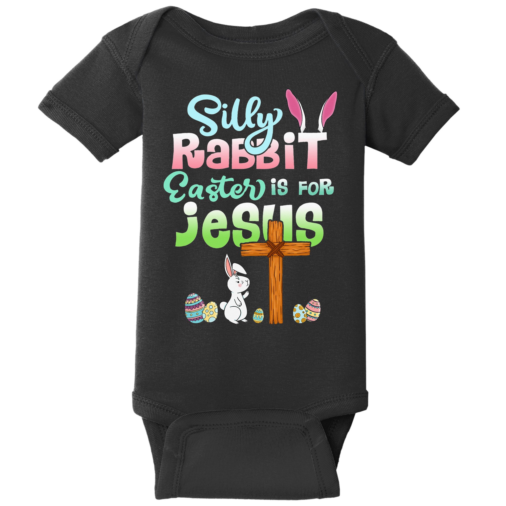 Funny Easter Day Silly Rabbit Easter Is For Jesus Christians Baby Bodysuit