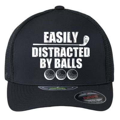 Funny Easily Distracted By Balls Golfing Fan Flexfit Unipanel Trucker Cap