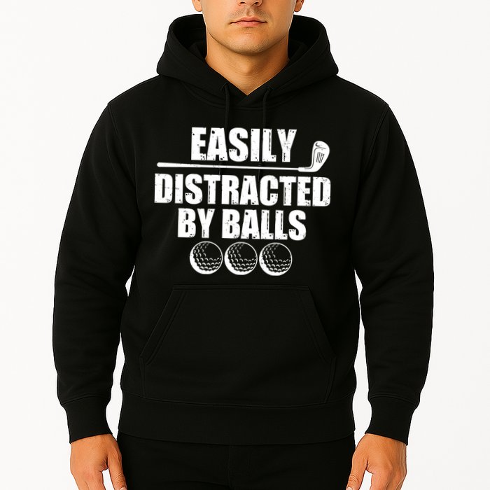 Funny Easily Distracted By Balls Golfing Fan Hoodie