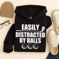 Funny Easily Distracted By Balls Golfing Fan Hoodie