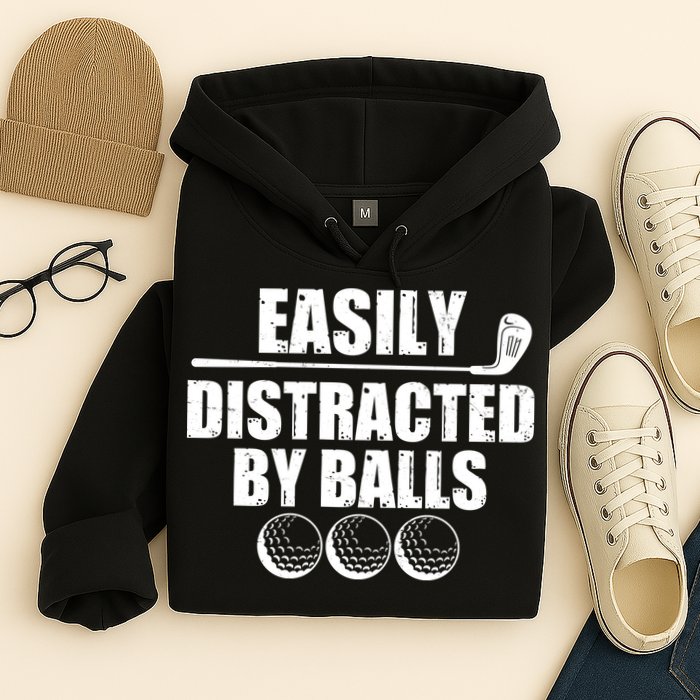 Funny Easily Distracted By Balls Golfing Fan Hoodie