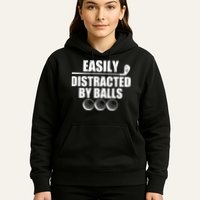 Funny Easily Distracted By Balls Golfing Fan Hoodie