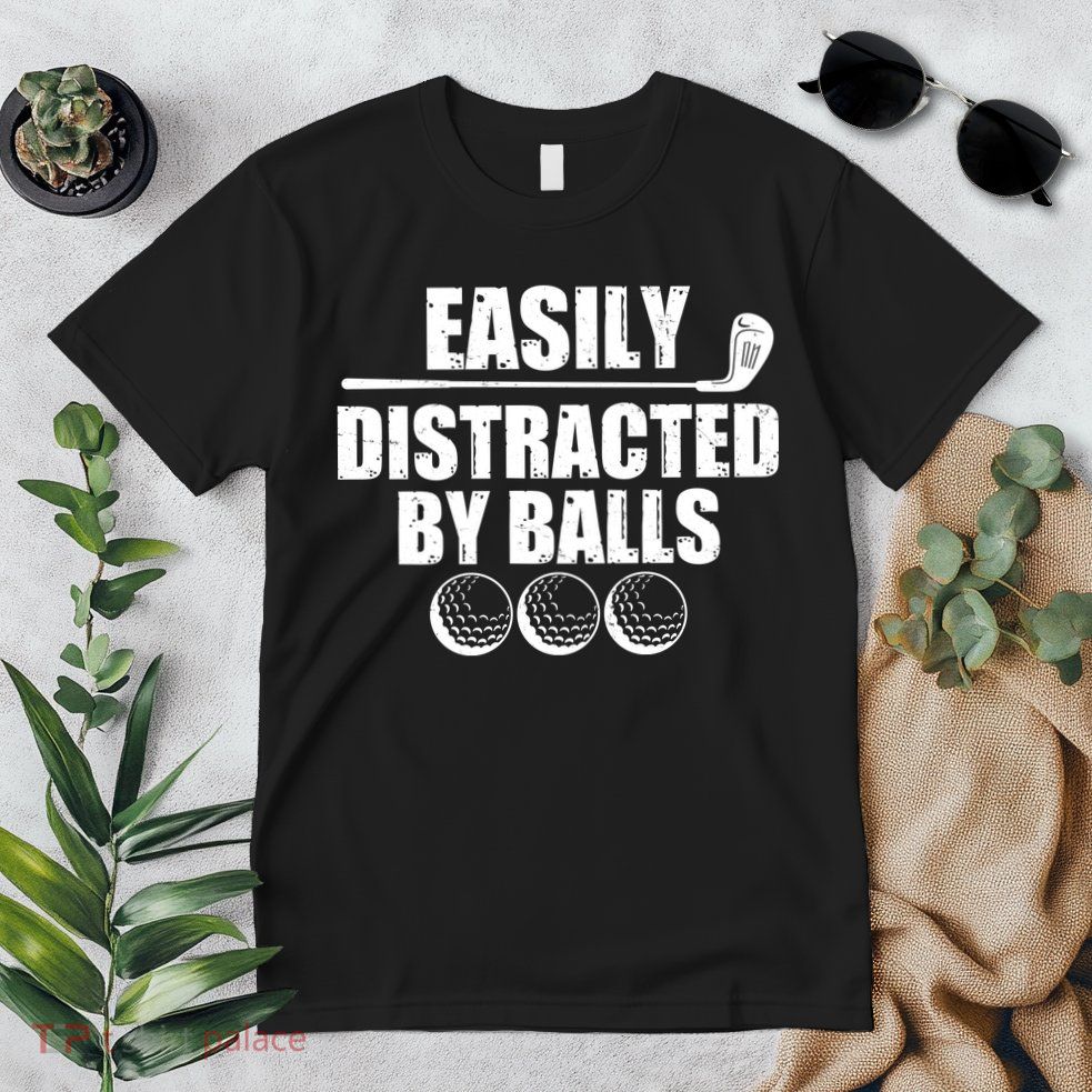Funny Easily Distracted By Balls Golfing Fan Premium T-Shirt