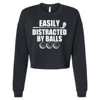 Funny Easily Distracted By Balls Golfing Fan Cropped Pullover Crew