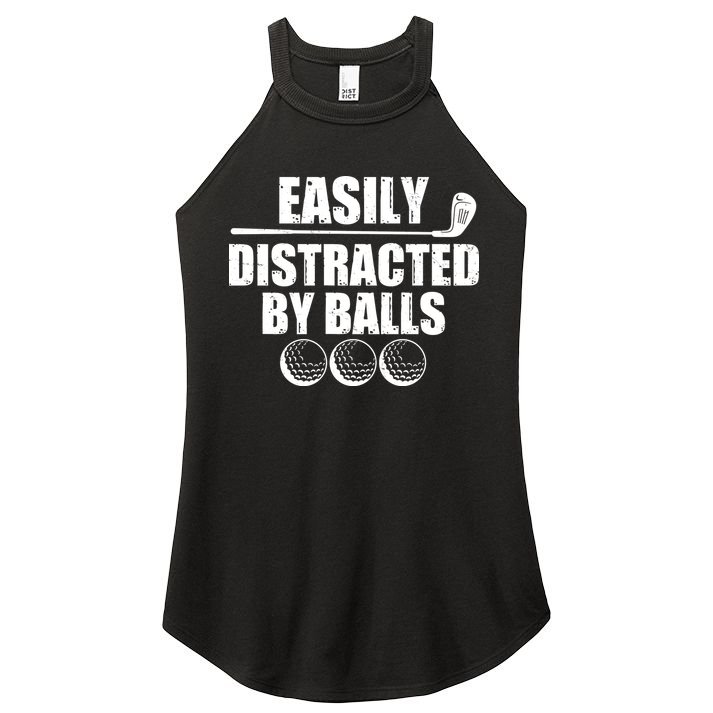 Funny Easily Distracted By Balls Golfing Fan Women's Perfect Tri Rocker Tank