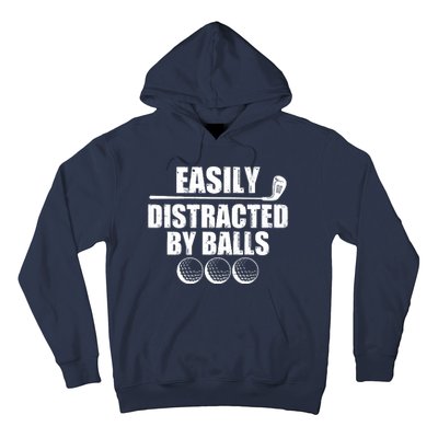 Funny Easily Distracted By Balls Golfing Fan Hoodie