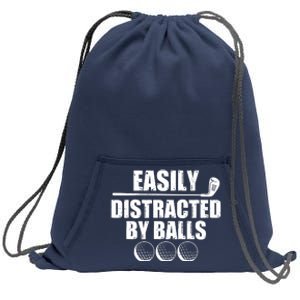 Funny Easily Distracted By Balls Golfing Fan Sweatshirt Cinch Pack Bag