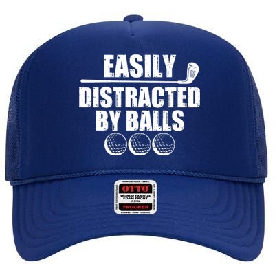 Funny Easily Distracted By Balls Golfing Fan High Crown Mesh Back Trucker Hat