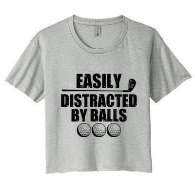 Funny Easily Distracted By Balls Golfing Fan Women's Crop Top Tee