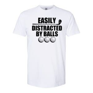 Funny Easily Distracted By Balls Golfing Fan Softstyle CVC T-Shirt