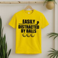 Funny Easily Distracted By Balls Golfing Fan T-Shirt