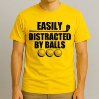 Funny Easily Distracted By Balls Golfing Fan T-Shirt