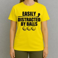 Funny Easily Distracted By Balls Golfing Fan T-Shirt
