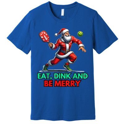 Funny Eat Dink Be Merry Santa Claus Pickleball Christmas Gift For Xmas Premium T-Shirt