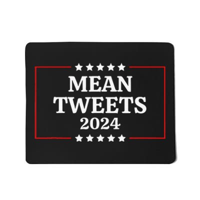 Funny Election Design Mean Tweets 2024 Mousepad