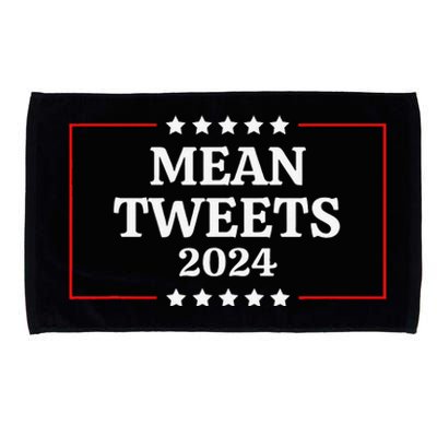 Funny Election Design Mean Tweets 2024 Microfiber Hand Towel