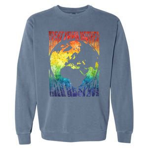 Fun Earth Day Mother's Day Respect The Earth And Your Mother Gift Garment-Dyed Sweatshirt