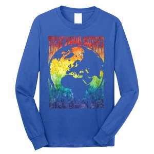 Fun Earth Day Mother's Day Respect The Earth And Your Mother Gift Long Sleeve Shirt