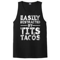 Funny Easily Distracted By Tits And Tacos Gift Adult Humor Gift PosiCharge Competitor Tank