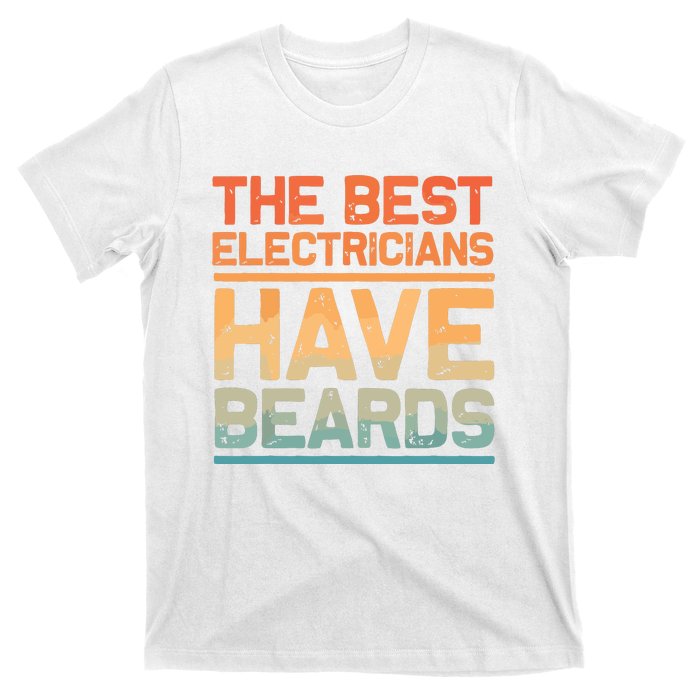 Funny Electrician Design For Dad Electrical Electrician T-Shirt