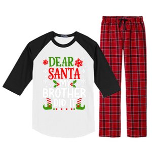 Funny Elf Dear Santa My Brother Did It Christmas Xmas Family Great Gift Raglan Sleeve Pajama Set