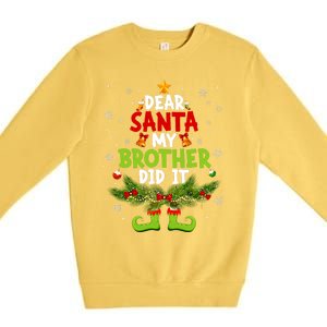 Funny Elf Dear Santa My Brother Did It Christmas Xmas Family Premium Crewneck Sweatshirt