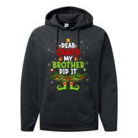 Funny Elf Dear Santa My Brother Did It Christmas Xmas Family Performance Fleece Hoodie