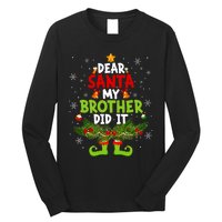 Funny Elf Dear Santa My Brother Did It Christmas Xmas Family Long Sleeve Shirt