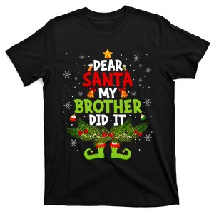 Funny Elf Dear Santa My Brother Did It Christmas Xmas Family T-Shirt