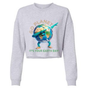 Funny Earth Day Go Planet ItS Your Earth Day 2024 Cropped Pullover Crew