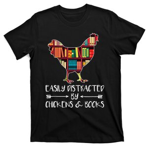 funny Easily Distracted By Chickens And Books T-Shirt