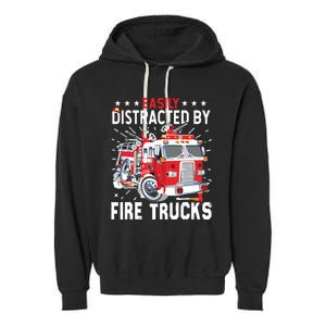 Firefighters Easily Distracted By Fire Trucks Men Boy Kids Garment-Dyed Fleece Hoodie