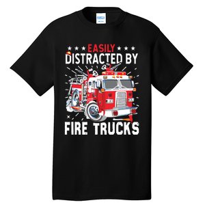 Firefighters Easily Distracted By Fire Trucks Men Boy Kids Tall T-Shirt