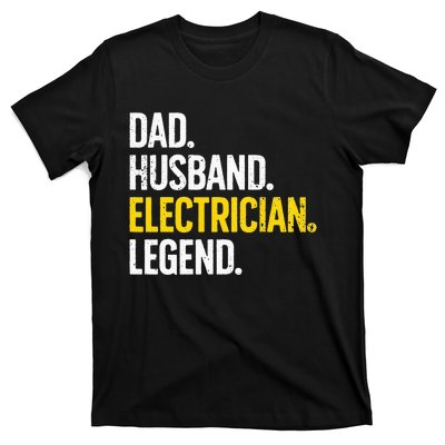 Funny Electrician Design For Husband Dad Electrical Engineer T-Shirt