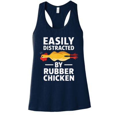 Funny Easily Distracted Rubber Chicken Lover Women's Racerback Tank