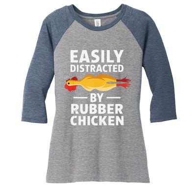 Funny Easily Distracted Rubber Chicken Lover Women's Tri-Blend 3/4-Sleeve Raglan Shirt